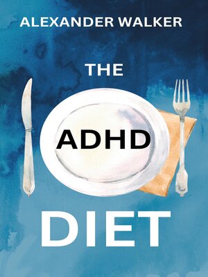 cover image of The ADHD Diet